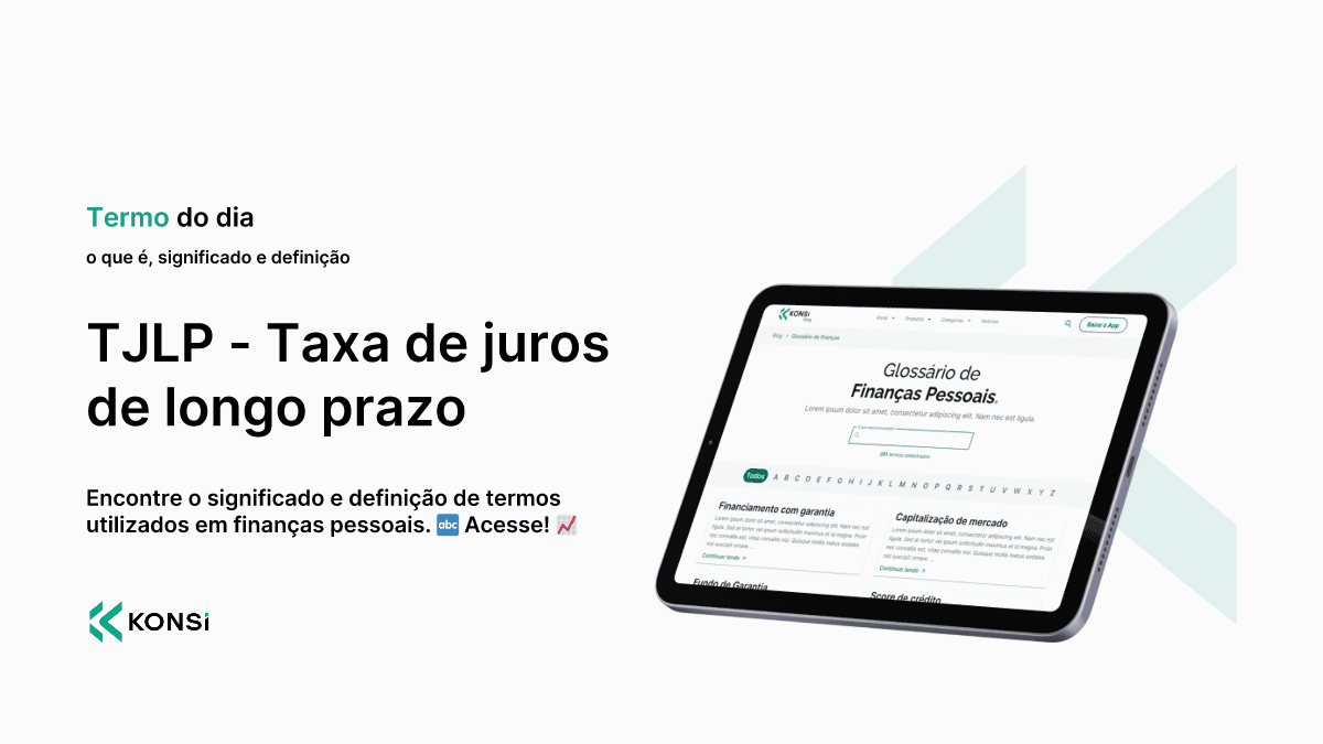 TJLP - Taxa de juros de longo prazo