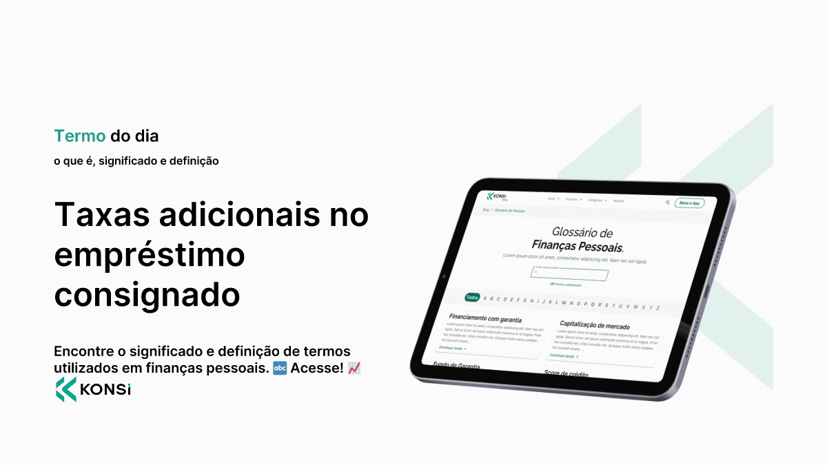 Taxas adicionais no empréstimo consignado